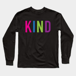 KIND design, version three Long Sleeve T-Shirt